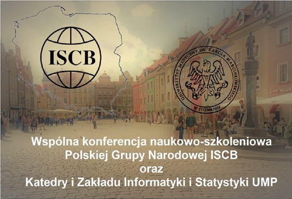 Stary Rynek w Poznaniu z logo ISCB i UMP oraz napisem: Wspólna konferencja naukowo-szkoleniowa Polskiej Grupy Narodowej ISCB oraz Katedry i Zakładu Informatyki i Statystyki UMP