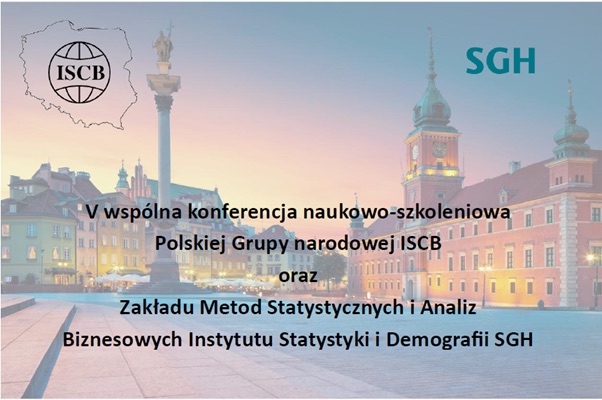 Plac Zamkowy w Warszawie z logo ISCB i SGH oraz napisem: V wspólna konferencja naukowo-szkoleniowa Polskiej Grupy Narodowej ISCB oraz Zakładu Metod Statystycznych i Analiz Biznesowych Instytutu Statystyki i Demografii SGH